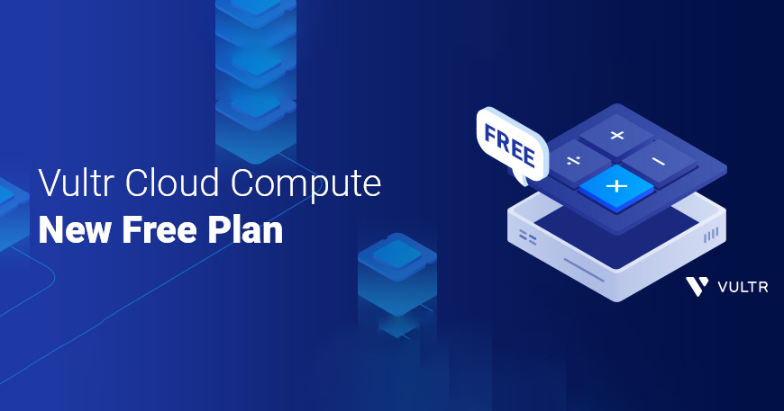 知名主機商 Vultr 推出免費主機企劃，只要完成付款綁定以及二階段驗證就能申請